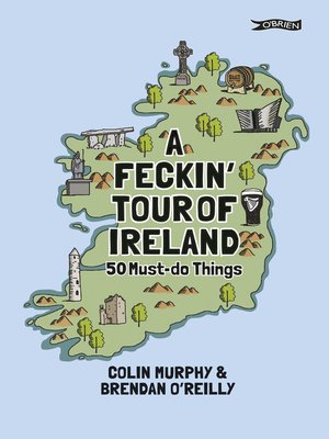 cover image of A Feckin' Tour of Ireland